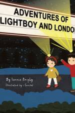 Adventures of Lightboy and London af Lonnie Murphy
