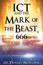 ICT and the Mark of Beast, 666 af Donart Ngarambe