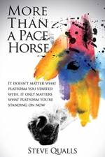 More Than a Pace Horse af Steve Qualls