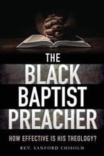 Black Baptist Preacher af REV Sanford Chisolm