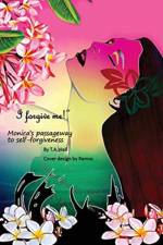 I Forgive Me! af T A Hall