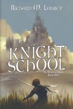 Knight School af Richard Lohrey