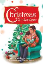 Christmas Underwear af Keri Measom-Francis