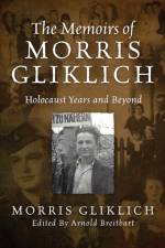 Memoirs of Morris Gliklich af Morris Gliklich
