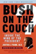 Bush on the Couch Revised Edition af Justin Frank