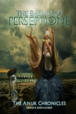 Ballad of Persephone af Abdur R Mohammed