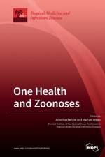 One Health and Zoonoses