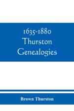 1635-1880 Thurston genealogies af Brown Thurston