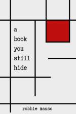 book you still hide af Robbie Masso
