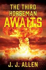 Third Horseman Awaits af J J Allen