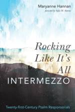 Rocking Like It's All Intermezzo af Maryanne Hannan