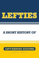 Lefties af Jack Heal