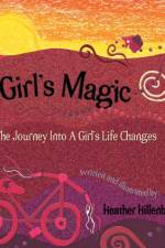 Girl's Magic af Heather Hillenbrand
