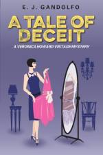 Tale of Deceit af E J Gandolfo