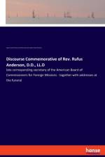 Discourse Commemorative of Rev. Rufus Anderson, D.D., LL.D af Augustus Charles Thompson