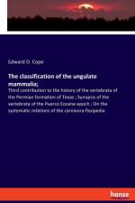 classification of the ungulate mammalia; af Edward D Cope