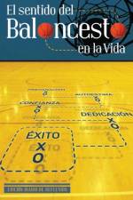 Sentido Del Baloncesto En La Vida af Manuel Narvaez