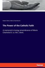 Power of the Catholic Faith af Robert Brett