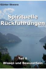 Spirituelle Ruckfuhrungen af Günter Skwara