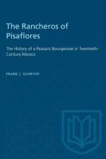 Rancheros of Pisaflores af Frans J Schryer