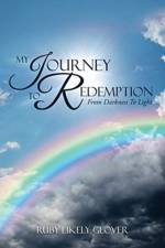 My Journey To Redemption af Ruby Likely Glover