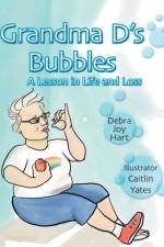 Grandma D's Bubbles af Debra Joy Hart