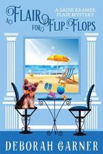 Flair for Flip-Flops af Deborah Garner