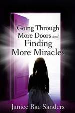 Going Through More Doors and Finding More Miracles af Janice Rae Sanders