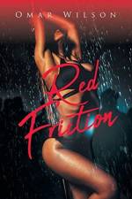 Red Friction af Omar Wilson