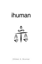 ihuman af Othmar A Brunner