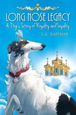 Long Nose Legacy af J G Eastman