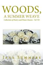 Woods, a Summer Weave af Jane Summers