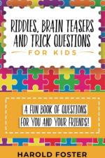 Riddles, Brain Teasers, and Trick Questions for Kids af Harold Foster
