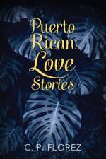 Puerto Rican Love Stories af C P Florez