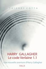 Harry Gallagher, Le code Verlaine 1.1 af Thierry Cotta