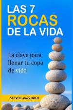 7 Rocas de la Vida af Steven Mazzurco
