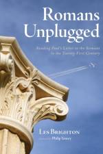 Romans Unplugged af Les Brighton