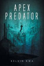 Apex Predator af Kelvin Kwa