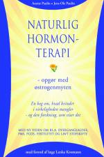Naturlig hormonterapi - opgør med østrogenmyten