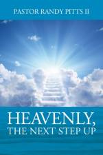 HEAVENLY, The Next Step Up af II Pitts