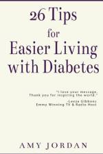 26 Tips FOR Easier Living with Diabetes af Amy Jordan