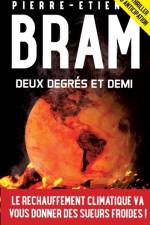 Deux degres et demi af Pierre-Etienne Bram