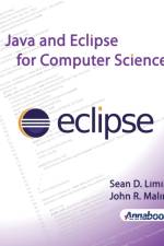 Java and Eclipse for Computer Science af Sean D Liming