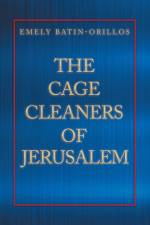 Cage Cleaners of Jerusalem af Emely Batin-Orillos
