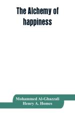 The alchemy of happiness af Mohammed Al-Ghazzali
