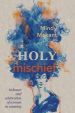 Holy Mischief