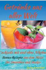 Getranke aus aller Welt af Dana Knechter