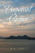 Perpetual Grace af R G Ivey
