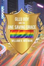 GLLU Boy and the One Saving Grace​ af William Waxman