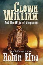 Clown William and the Wind of Vengeance